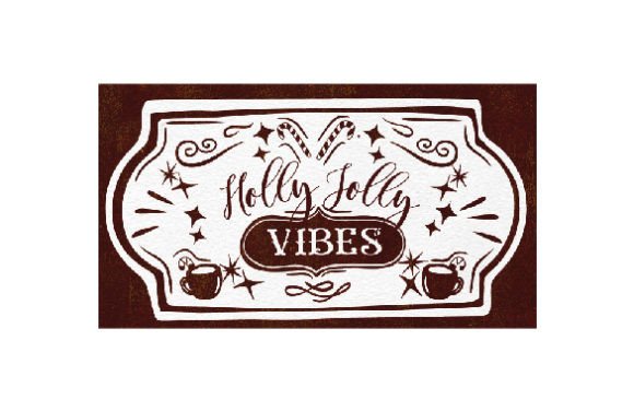 Farmhouse Christmas Holly Jolly Vibes Sign