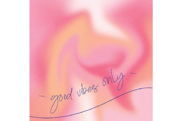 Good Vibes Only Watercolor Design for Crafts & Motivational Products